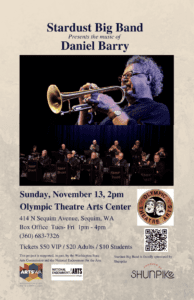 Stardust big band with special guest composer and trumpeter Daniel Barry November 13 Sequim
